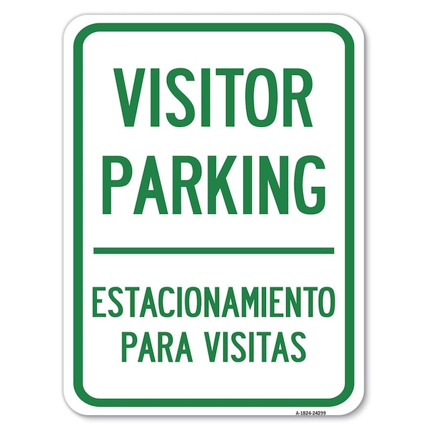 Signmission Bilingual Reserved Parking Visitor Parking Estacionamiento Para Visitas, A-1824-24299 A-1824-24299 - main